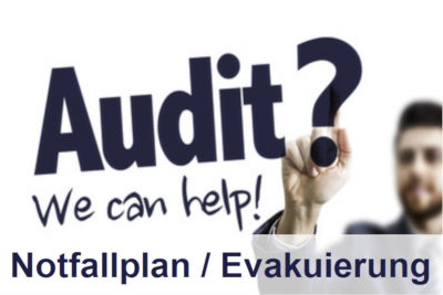 Audit Evakuierungskonzept / Audit Evakuationskonzept